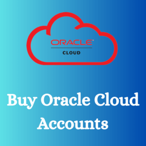 buy oracle cloud accounts